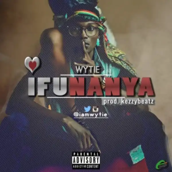 Wytie - Ifunanya